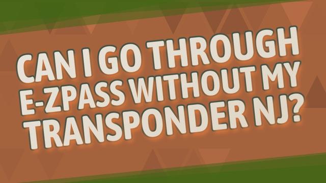 Kan Ik E ZPass Zonder Transponder Gebruiken In Pennsylvania   F2a568b3d33380264f7d4cc71de7fafe 